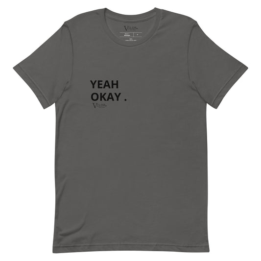 Velor Ninety's "Yea Okay" Tee