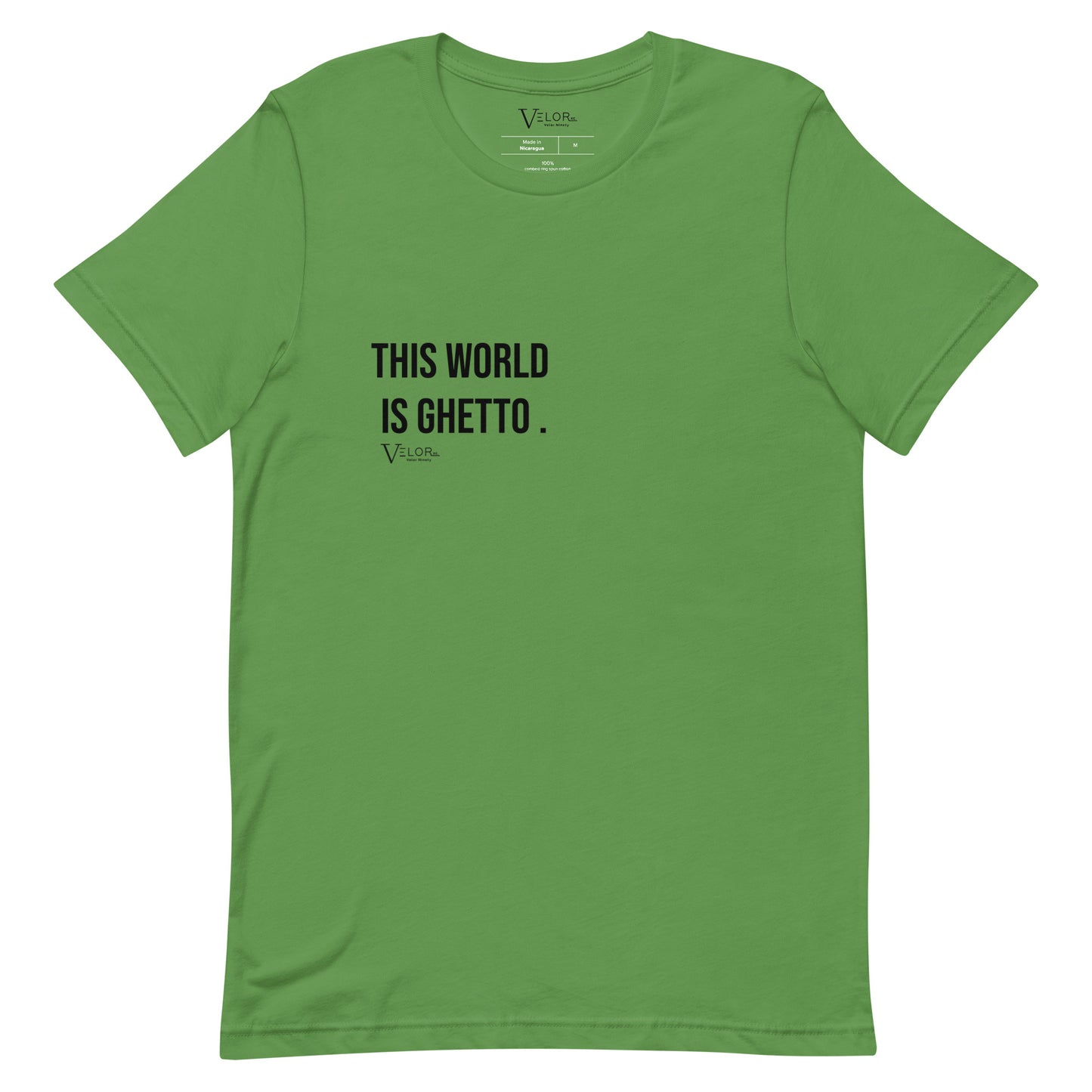 Velor Ninety's "This World Is Ghetto" Tee