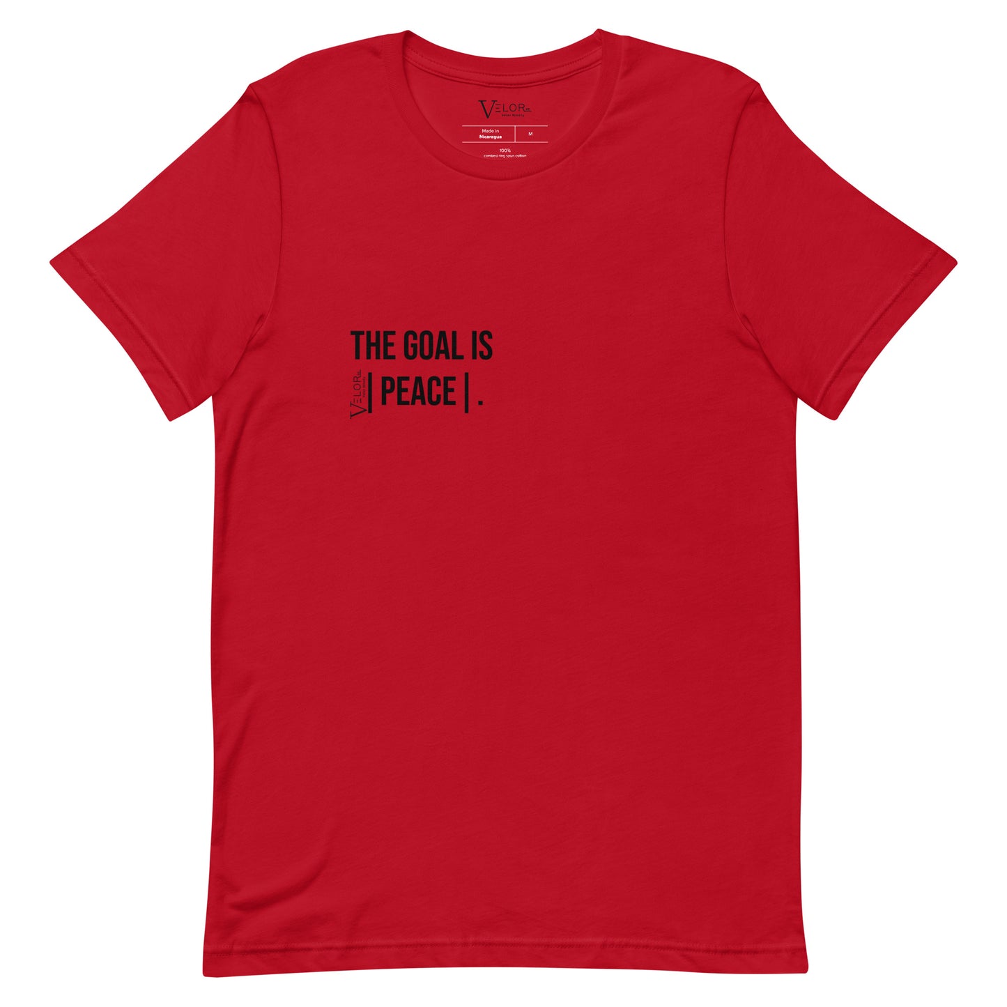 Velor Ninety's "The Goal Is |Peace| ." Tee