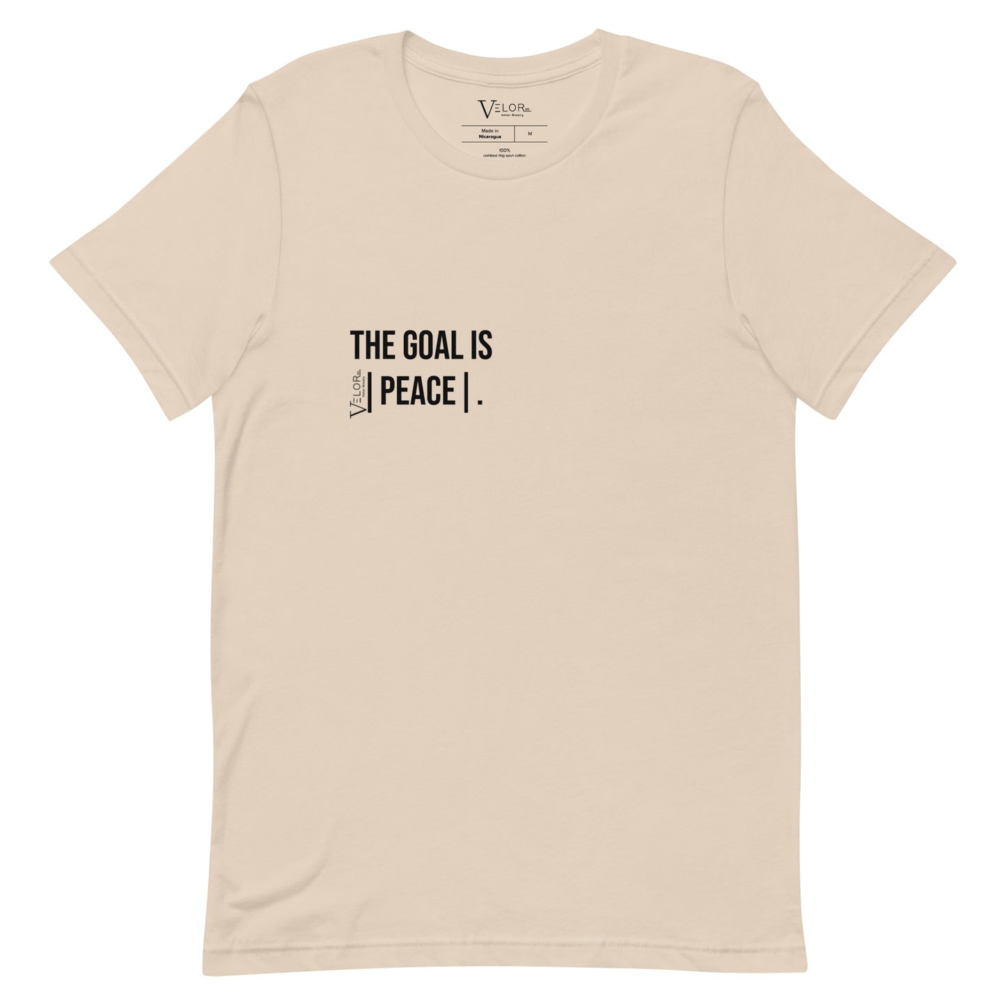 Velor Ninety's "The Goal Is |Peace| ." Tee