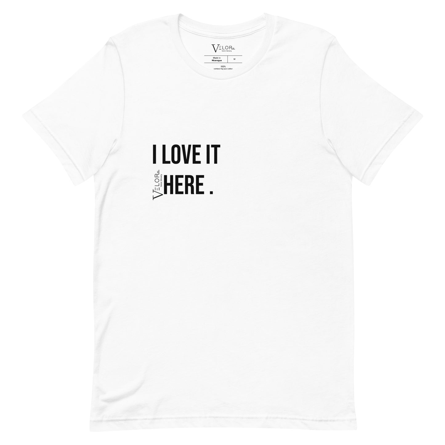 Velor Ninety's "I Love It Here" Tee